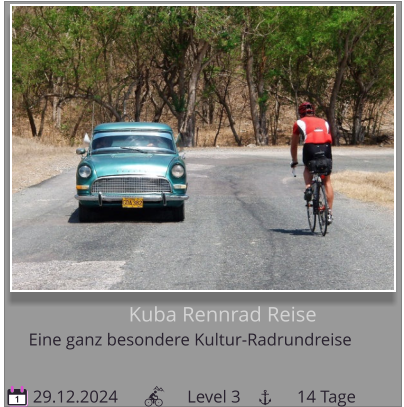 Kuba Rennrad Reise Eine ganz besondere Kultur-Radrundreise      29.12.2024                Level 3             14 Tage 1