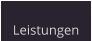 Leistungen