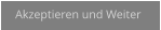 Akzeptieren und Weiter